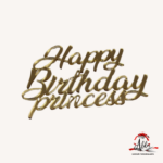 Topper "Happy Birthday princess!", fara suport, din plexiglas (acril) oglinda