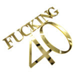 Topper FUCKING + număr aniversar, fără suport, din plexiglas (acril) oglindă - imagine 2