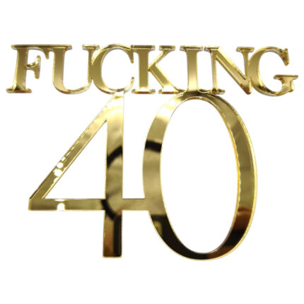 Topper FUCKING + număr aniversar, fără suport, din plexiglas (acril) oglindă